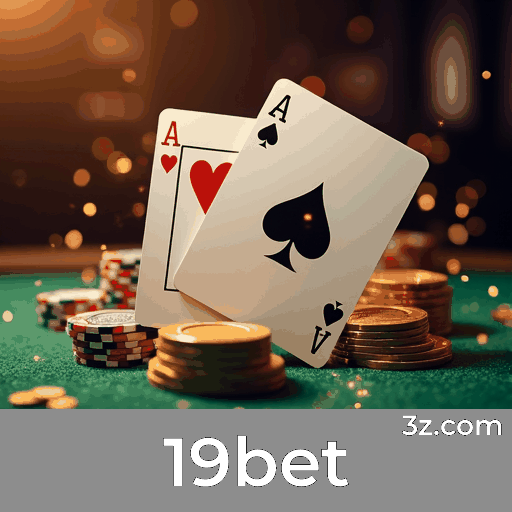 19bet: Experiência de Jogo Diversificada e Otimizada