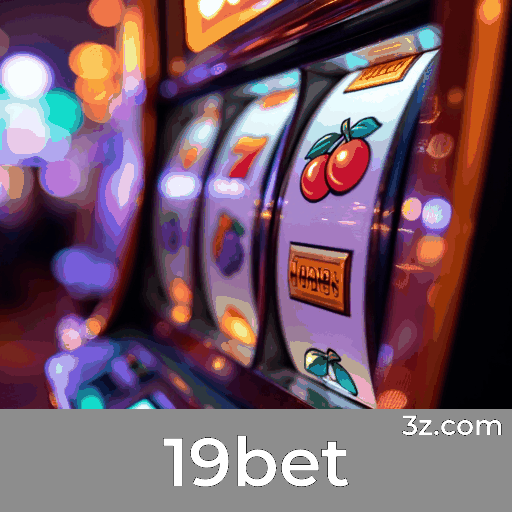 19bet Social Casino: Experiência Interativa e Envolvente